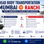 Dead Body Transportation Mumbai to Ranchi service by AmbuLens with air cargo support, mortuary van, freezer box facility, and 24/7 interstate transportation assistance.