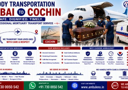 Dead Body Transportation Mumbai to Cochin with air cargo service, mortuary ambulance, freezer box, coffin box, embalming support, and professional funeral transport by AmbuLens.