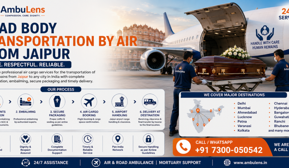 Dead body transportation by air from Jaipur with airport cargo and professional support