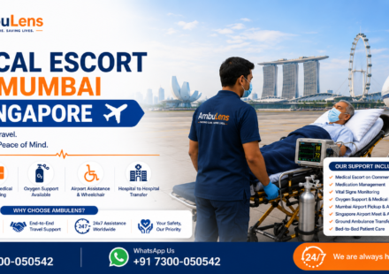 Medical escort from Mumbai to Singapore for international patient travel