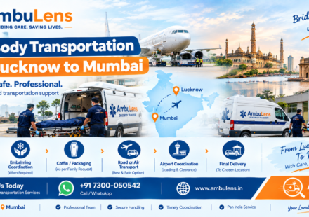 Body transportation from Lucknow to Mumbai by air and road