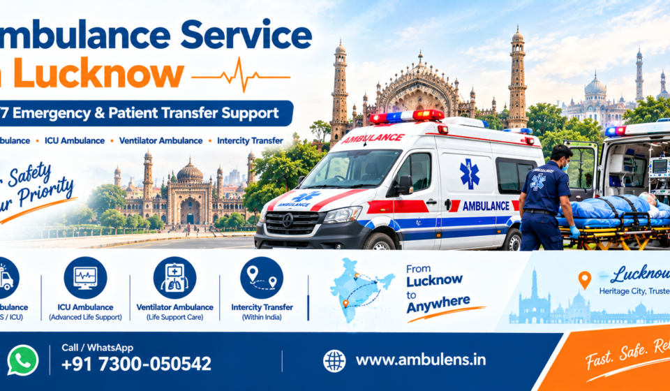 Ambulance service in Lucknow for emergency and patient transportation