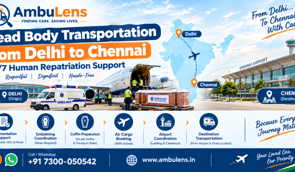 Dead body transportation from Delhi to Chennai by air cargo with airport coordination