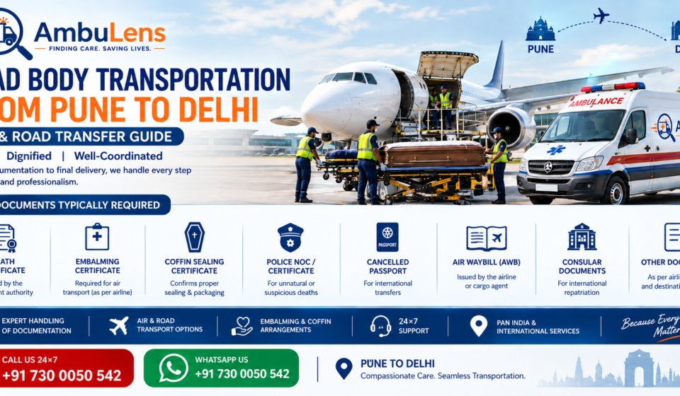 Dead body transportation from Pune to Delhi by air cargo and road