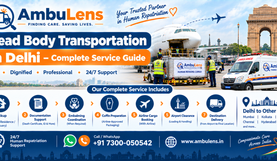 Dead body transportation service in Delhi by AmbuLens