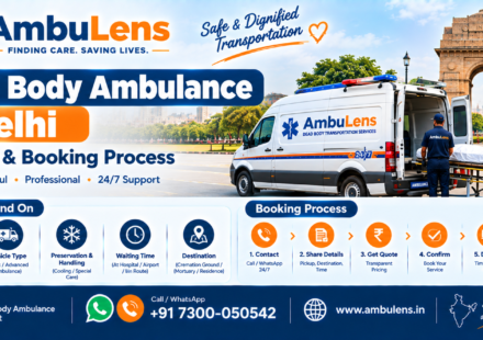 Dead body ambulance service in Delhi for human remains transportation
