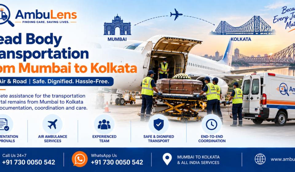 Dead body transportation from Mumbai to Kolkata by air cargo and road