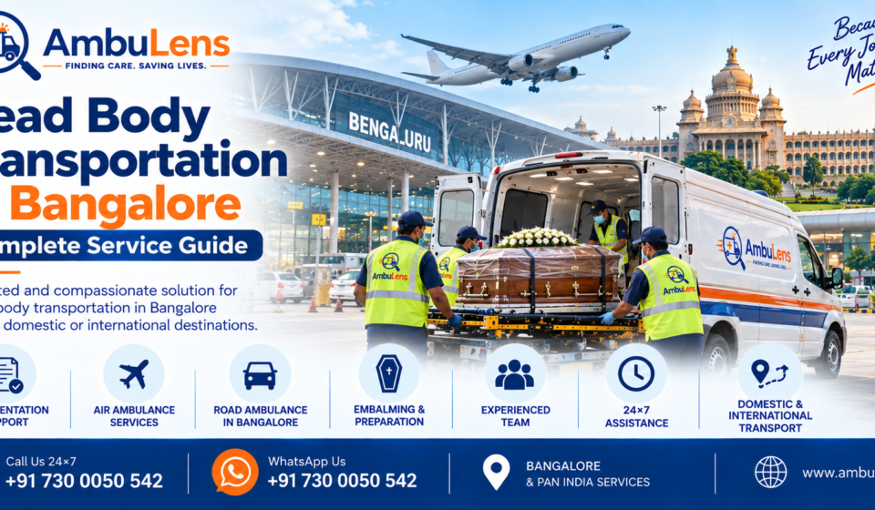 Dead body transportation service in Bangalore by road and air