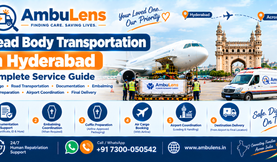 Dead body transportation service in Hyderabad by road and air