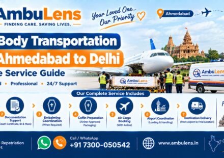 Dead body transportation from Ahmedabad to Delhi by air and road