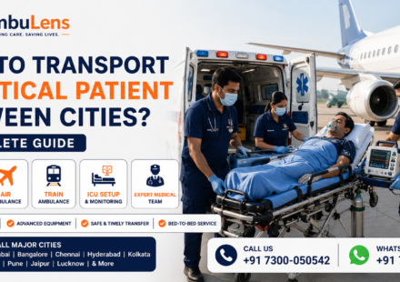 Critical patient transfer between cities by ICU ambulance and air ambulance in India