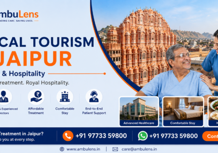 Medical tourism in Jaipur with healthcare and patient transportation