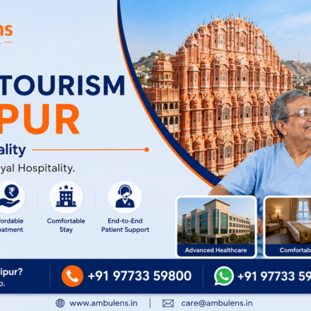 Medical tourism in Jaipur with healthcare and patient transportation