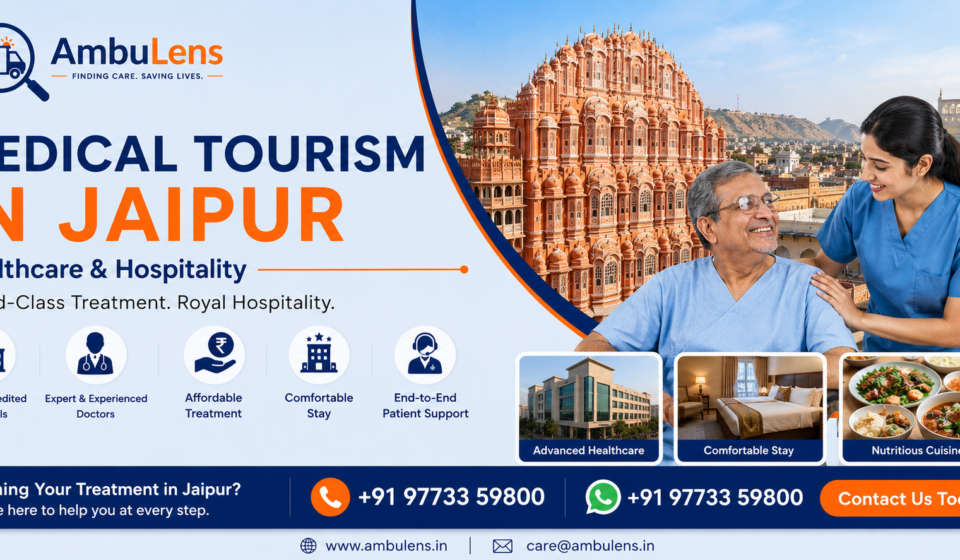 Medical tourism in Jaipur with healthcare and patient transportation