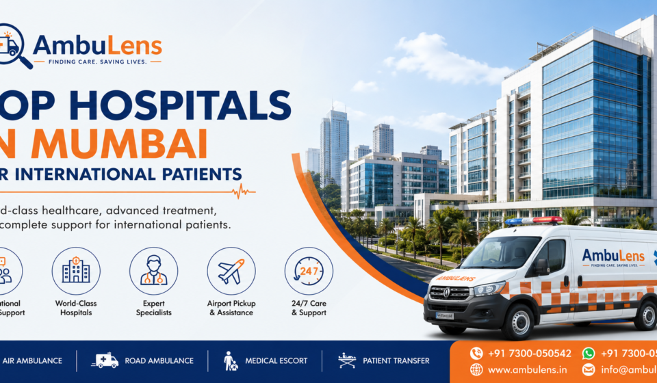 Top hospitals in Mumbai for international patients and medical care