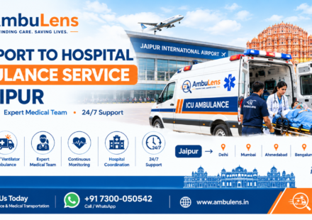 Airport to hospital ambulance service in Jaipur for safe patient transfer