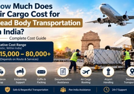 Air cargo cost for dead body transportation in India