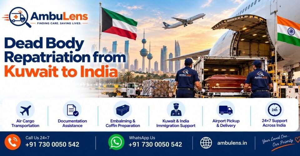 Dead body repatriation from Kuwait to India through international air transportation