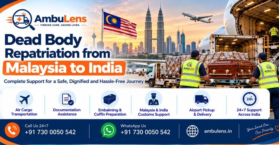 International dead body transportation from Malaysia to India by air