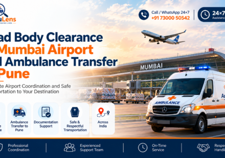 Dead body clearance at Mumbai Airport and ambulance transfer to Pune