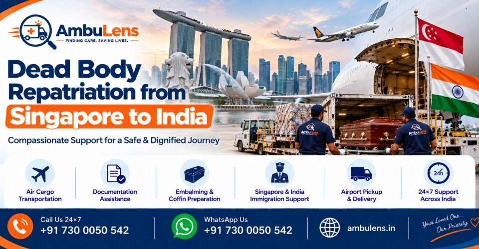 International dead body repatriation from Singapore to India by air cargo